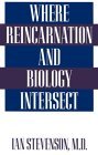 Where Reincarnation and Biology Intersect