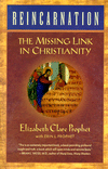 Reincarnation: The Missing Link in Christianity